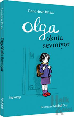 Olga Okulu Sevmiyor - Halkkitabevi
