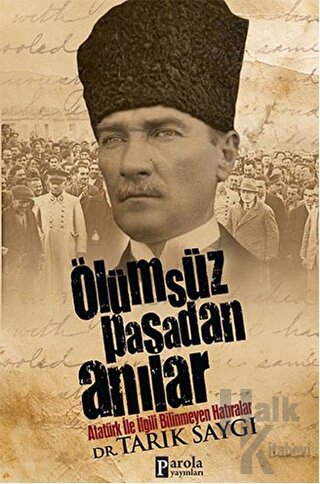 Ölümsüz Paşadan Anılar - Halkkitabevi