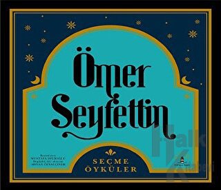 Ömer Seyfettin Seçme Öyküler - Halkkitabevi