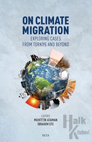 On Climate Migration: Exploring Cases from Türkiye and Beyond - Halkki