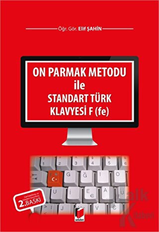 On Parmak Metodu ile Standart Türk Klavyesi F (fe) - Halkkitabevi