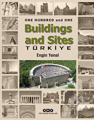 One Hundred And One Buildings And Sites Türkiye (Ciltli) - Halkkitabev