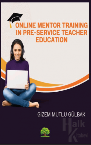 Online Mentor Training in Pre-Service Teacher Education - Halkkitabevi