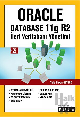 Oracle Database 11g R2 - İleri Veritabanı Yönetimi - Halkkitabevi