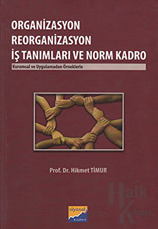 Organizasyon Reorganizasyon İş Tanımları ve Norm Kadro - Halkkitabevi