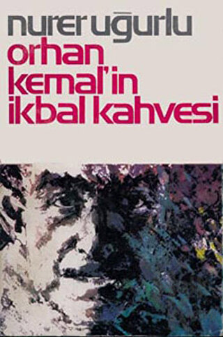 Orhan Kemal’in İkbal Kahvesi - Halkkitabevi