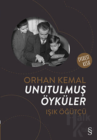 Orhan Kemal: Unutulmuş Öyküler - Halkkitabevi
