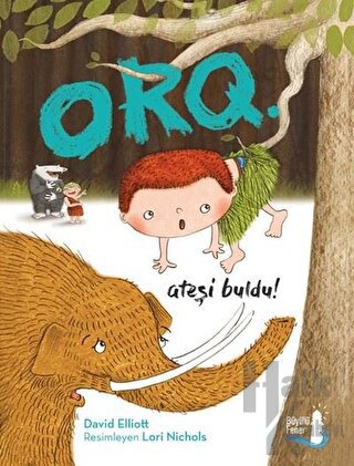 Orq: Ateşi Buldu! - Halkkitabevi