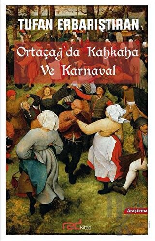 Ortaçağ'da Kahkaha ve Karnaval - Halkkitabevi
