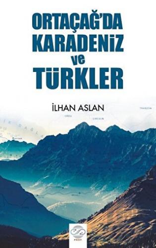 Ortaçağ'da Karadeniz ve Türkler - Halkkitabevi