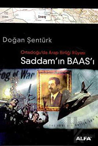 Ortadoğu’da Arap Birliği Rüyası Saddam’ın Baas’ı