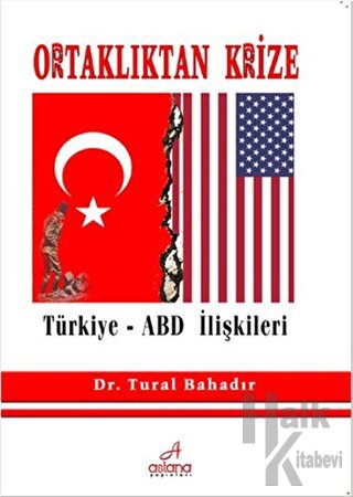 Ortaklıktan Krize Türkiye - ABD İlişkileri - Halkkitabevi