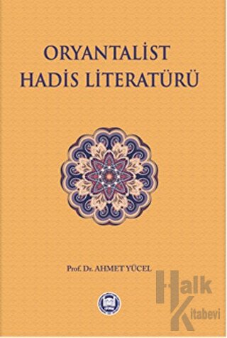 Oryantalist Hadis Literatürü - Halkkitabevi