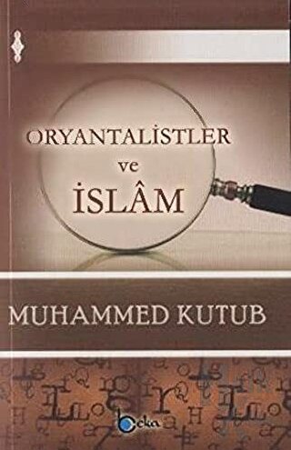 Oryantalistler ve İslam - Halkkitabevi