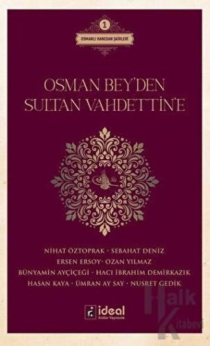 Osman Bey'den Sultan Vahdettin'e - Halkkitabevi