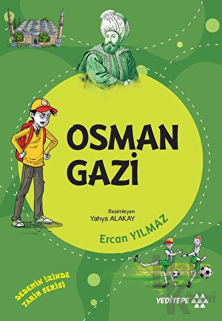 Osman Gazi - Dedemin İzinde Tarih Serisi - Halkkitabevi