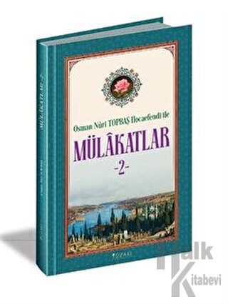 Osman Nuri Topbaş Hocaefendi İle Mülakatlar-2 - Halkkitabevi