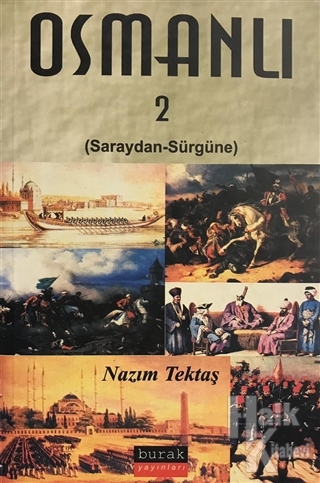 Osmanlı 2 - Saraydan Sürgüne - Halkkitabevi