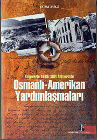 Osmanlı - Amerikan Yardımlaşmaları