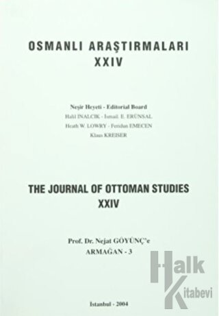 Osmanlı Araştırmaları - The Journal of Ottoman Studies Sayı: 24