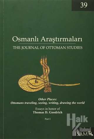 Osmanlı Araştırmaları - The Journal of Ottoman Studies Sayı: 39