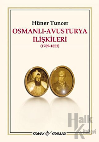 Osmanlı Avusturya İlişkileri - Halkkitabevi