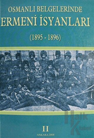 Osmanlı Belgelerinde Ermeni İsyanları 2 (1895-1896) - Halkkitabevi
