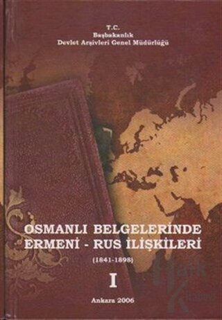 Osmanlı Belgelerinde Ermeni - Rus İlişkileri (3 Cilt Takım) (Ciltli)