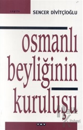Osmanlı Beyliğinin Kuruluşu - Halkkitabevi