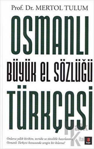 Osmanlı Büyük El Sözlüğü Türkçesi (Ciltli)