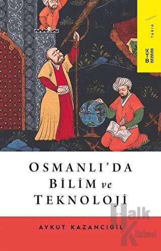 Osmanlı’da Bilim ve Teknoloji - Halkkitabevi