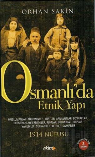 Osmanlı’da Etnik Yapı ve 1914 Nüfusu - Halkkitabevi