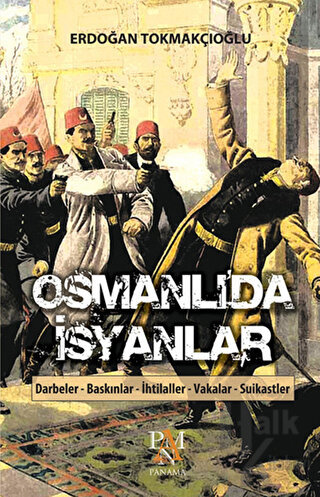 Osmanlı’da İsyanlar