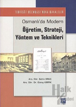 Osmanlı’da Modern Öğretim, Strateji, Yöntem ve Teknikleri - Halkkitabe