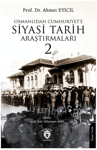 Osmanlı’dan Cumhuriyet’e Siyasi Tarih Araştırmaları 2 - Halkkitabevi