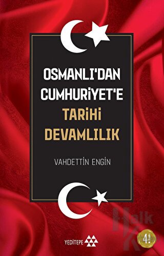 Osmanlı’dan Cumhuriyet’e Tarihi Devamlılık - Halkkitabevi