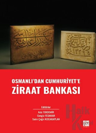 Osmanlı' dan Cumhuriyet' e Ziraat Bankası - Halkkitabevi