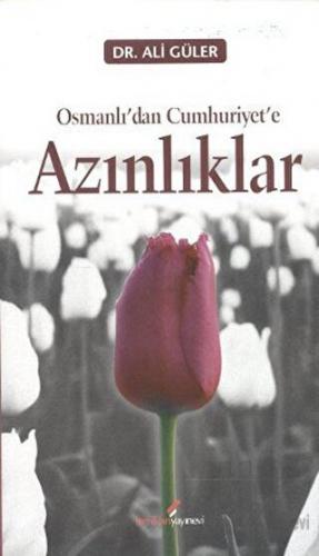 Osmanlı’dan Cumhuriyete Azınlıklar - Halkkitabevi