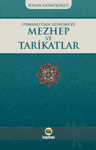 Osmanlı’dan Günümüze Mezhep ve Tarikatlar - Halkkitabevi