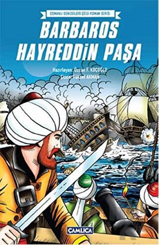 Osmanlı Denizcileri Çizgi Roman Serisi - Barbaros Hayreddin Paşa