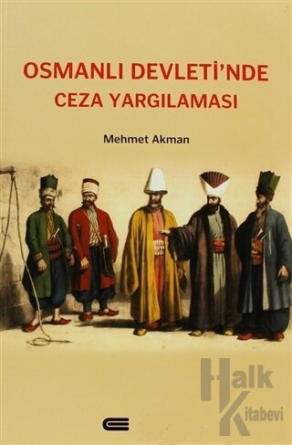 Osmanlı Devleti’nde Ceza Yargılaması