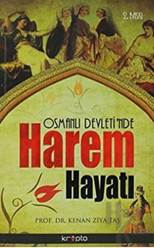 Osmanlı Devleti’nde Harem Hayatı - Halkkitabevi