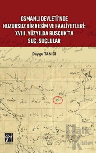 Osmanlı Devleti’nde Huzursuz Bir Kesim ve Faaliyetleri - Halkkitabevi