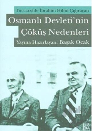 Osmanlı Devleti’nin Çöküş Nedenleri