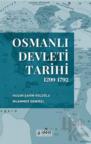 Osmanlı Devleti Tarihi 1299-1792 - Halkkitabevi