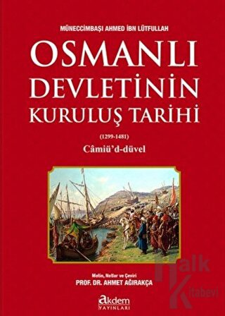 Osmanlı Devletinin Kuruluş Tarihi (1299-1481) - Halkkitabevi