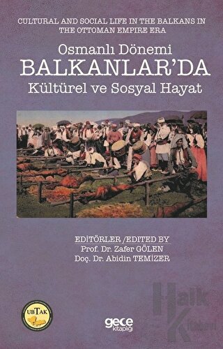 Osmanlı Dönemi Balkanlar’da Kültürel ve Sosyal Hayat - Cultural and So