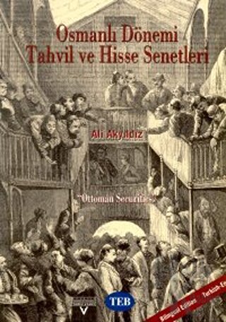 Osmanlı Dönemi Tahvil ve Hisse Senetleri "Ottoman Securities" - Halkki