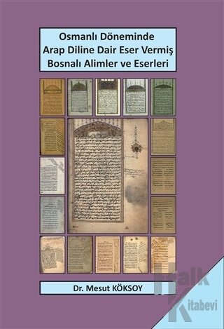 Osmanlı Döneminde Arap Diline Dair Eser Vermiş Bosnalı Alimler ve Eserleri