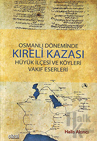Osmanlı Döneminde Kıreli Kazası - Halkkitabevi